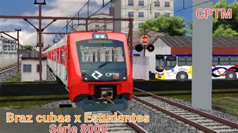 Braz cubas x Estudantes série 8000 hmmsim 2 CPTM YouTube