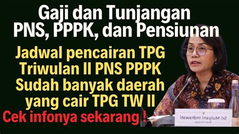 Jadwal Pencairan Tunjangan Profesi Triwulan Ii Guru Asn Pns Dan Pppk