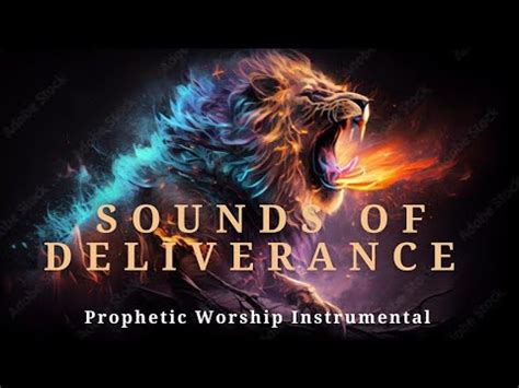 Prophetic Worship Instrumental Music SOUNDS OF DELIVERANCE Prayer