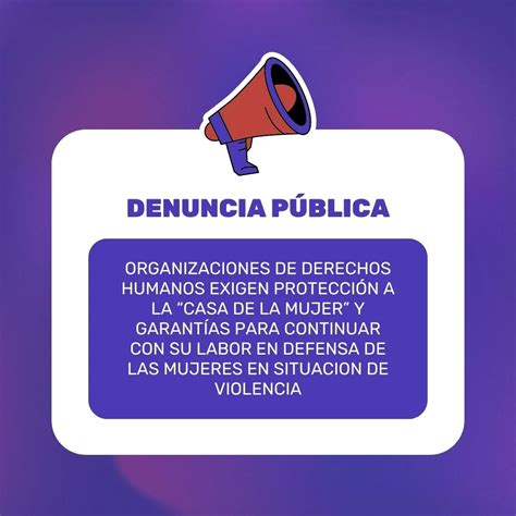 Denuncia Publica Organizaciones De Derechos Humanos Exigen ProtecciÓn