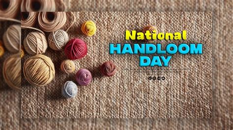 National Handloom Day Psd High Quality Free Psd Templates For Download