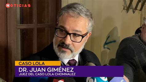 Caso Lola Dr Juan Gim Nez Juez Del Caso Lola Chomnalez Un Hombre