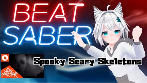 Beatsaber Spooky Scary Skeletonsremix Expert Youtube