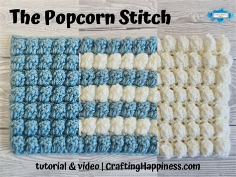 How To Crochet The Popcorn Stitch - Crafting Happiness