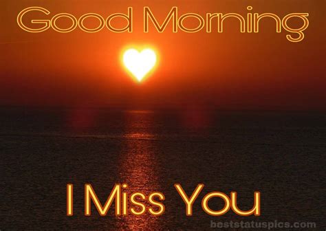 51 Romantic Good Morning I Miss You Images Pictures Hd Best Status Pics