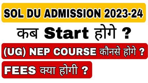 Sol New Admission Start Sol Du Nep Ug Fees