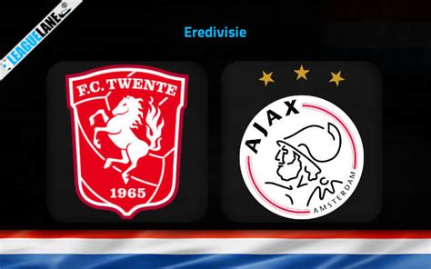 Twente Vs Ajax Prediction Betting Tips And Match Preview