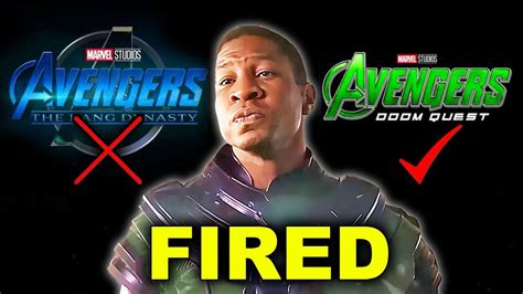 Breaking Avengers No Longer Kang Dynasty Jonathan Majors Fired