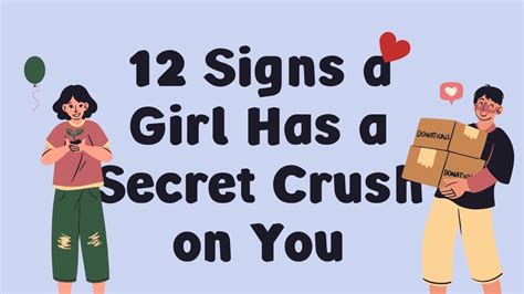 12 Signs A Girl Has A Secret Crush On You Youtube