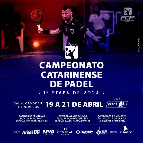 Campeonato Catarinense De Padel Etapa Portal Super Padel