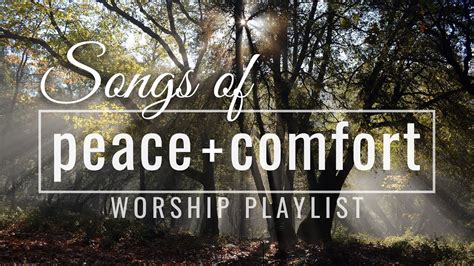 Songs of Peace & Comfort // Worship Songs Playlist - YouTube Music