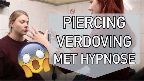 Tepel Piercing Verdoving Met Hypnose Youtube