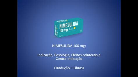 Nimesulida Mg Bula De Rem Dio Tradu O Em Libras Youtube