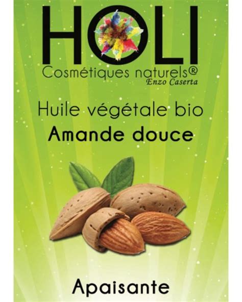 Holi Huile D Amande Douce Huile V G Tale Biologique