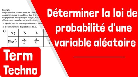 Comment D Terminer La Loi De Probabilit D Une Variable Al Atoire