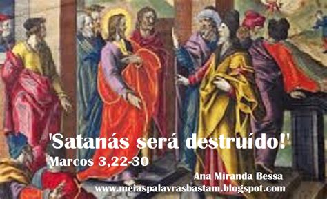 PALAVRA DE DEUS JESUS E BELZEBU MARCOS 3 22 30 REFLEXÃO DIÁRIA