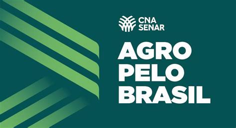 Sistema Cna Senar Realiza Edi O Do Projeto Agro Pelo Brasil Senar Rio