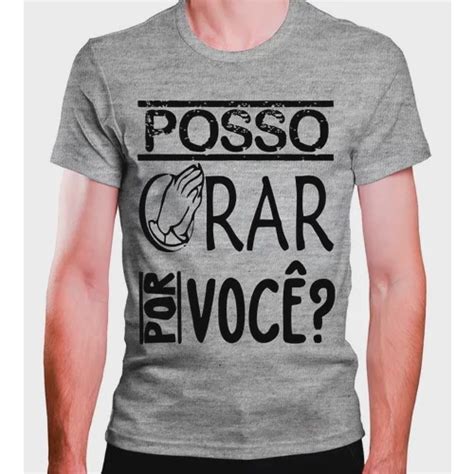 Camiseta Masculina Posso Orar Por Você Gospel Evangélica no Shoptime