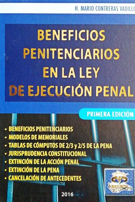 Beneficios Penitenciarios En La Ley De Ejecución Penal Marco Contreras Vadillo