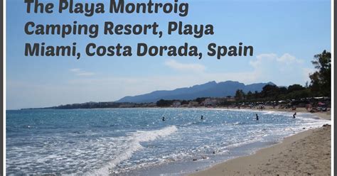 Mummy From The Heart: The Facilities and Services at Playa Montroig Camping Resort