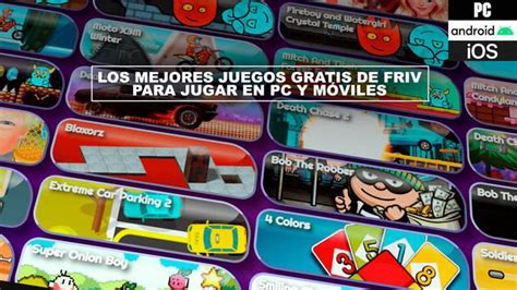 Los Mejores Juegos Gratis De Friv Para Jugar En Pc Y M Viles