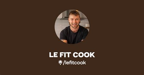 Le Fit Cook Instagram Facebook Tiktok Linktree