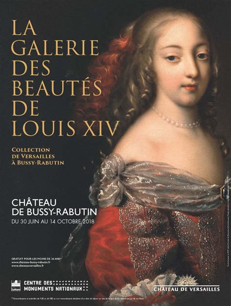 Exposition La Galerie Des Beaut S De Louis Xiv Au Ch Teau De Bussy