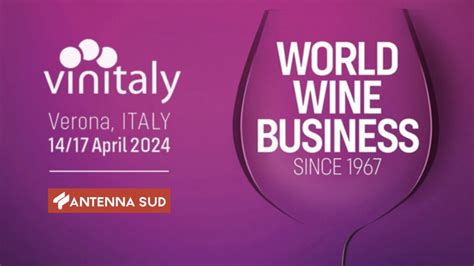 Verona Vinitaly Le Nostre Eccellenze Su Antenna Sud