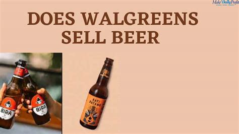 Does Walgreens Sell Beer What Stores Sell Beer In 2023 Updated