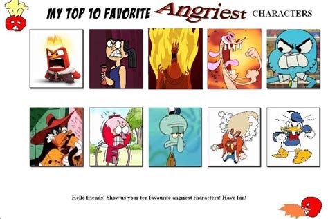 My Top 10 Angriest Characters Meme by MCCToonsfan1999 on DeviantArt