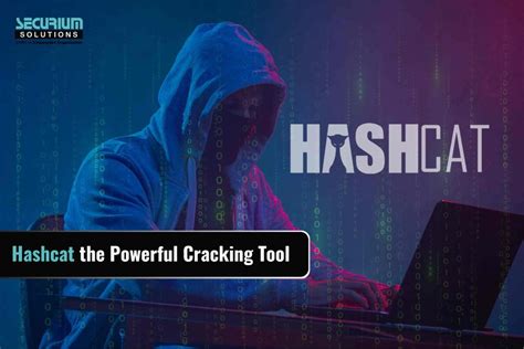 How To Use Hashcat The Powerful Cracking Tool Securium Solutions