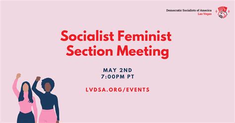 Socialist Feminist Section Meeting Las Vegas Dsa