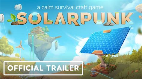 Solarpunk Official Gameplay Trailer Wholesome Direct 2023 YouTube