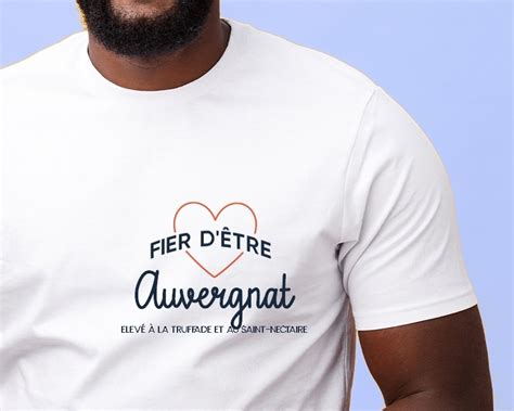 T Shirt Homme Personnalisé Fier Dêtre Auvergnat