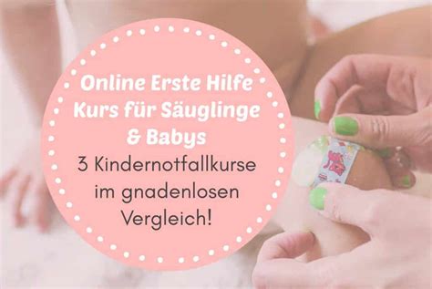 Online Erste Hilfe Kurs für Säuglinge Babys 3 Kindernotfallkurse im