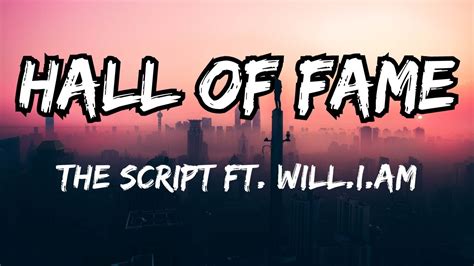 The Script Ft Will I Am Hall Of Fame Lyrics Youtube