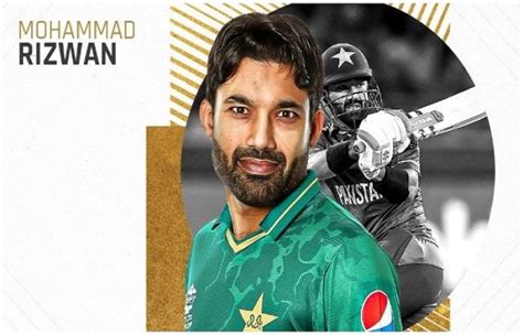 Mohammad Rizwan Named Icc Mens T20i Cricketer Of The Year For 2021