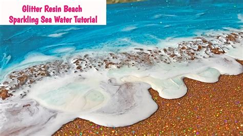 Resin Seascape Painting Tutorial Glitter Beach And Sparkling Sea