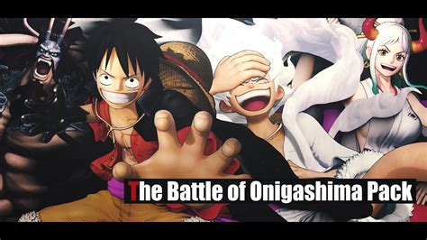 ONE PIECE PIRATE WARRIORS 4 The Battle Of Onigashima Pack DLC