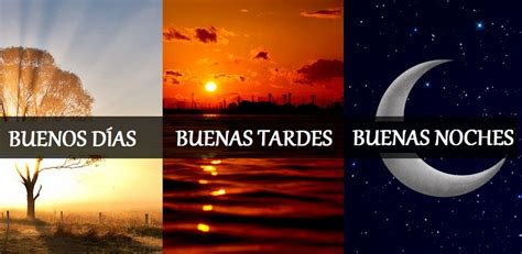 Buenos días tardes y noches Baixar APK para Android Aptoide