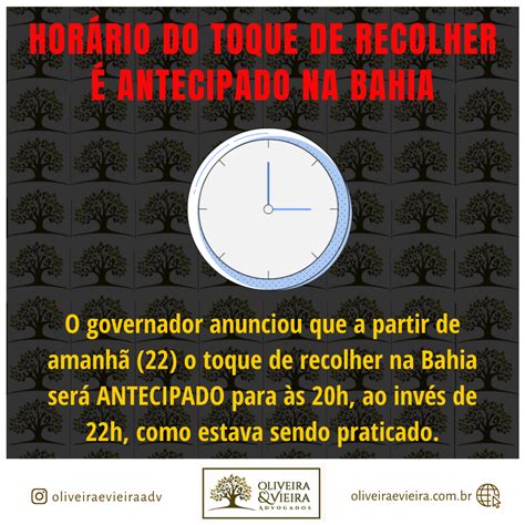 Toque De Recolher Ampliado Na Bahia Oliveira Vieira Advogados