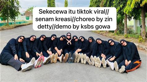 Sekecewa Itu Tiktok Viral Senam Kreasi Choreo By Zin Detty Demo By