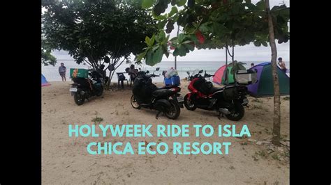 Holyweek Ride To Pagbilao Quezon Isla Chica Resort Youtube