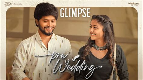 Pre Wedding Glimpse Telugu Webseries 2023 Weekend Talkies South