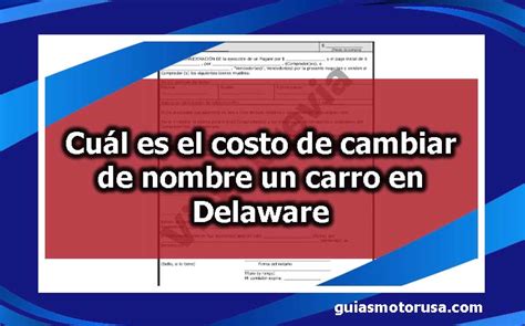 ᐈ Cuál es el costo de cambiar de nombre un carro en Delaware