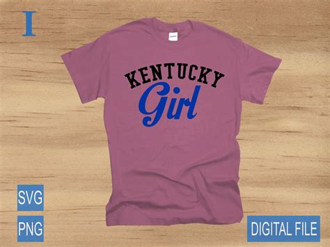 Kentucky Girl Svg Kentucky Svg Ky Svg Kentucky Shirt Svg Cut Etsy