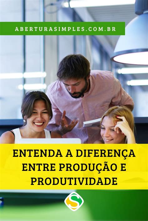 Entenda A Diferença Entre Produção E Produtividade Incoming call