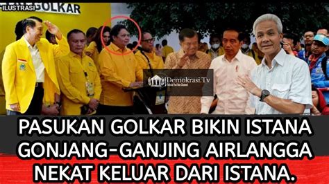 Berita Viral Hari Ini Gawat Golkar Bikin Istana Gonjang Ganjing