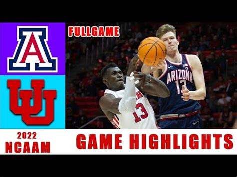 Arizona Vs Utah Highlights Ncaa Men S College Basketball Win