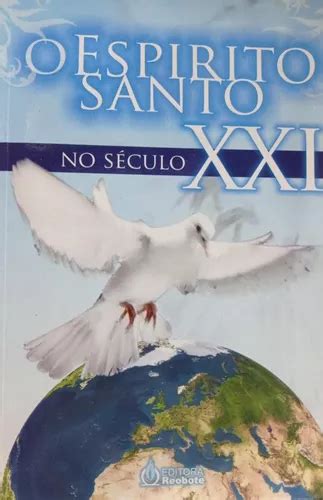 Livro O Espirito Santo No Seculo Xxi Reobote Mercadolivre